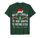 Most Likely to Ask Santa to Define Good Family Matching Xmas T-Shirt