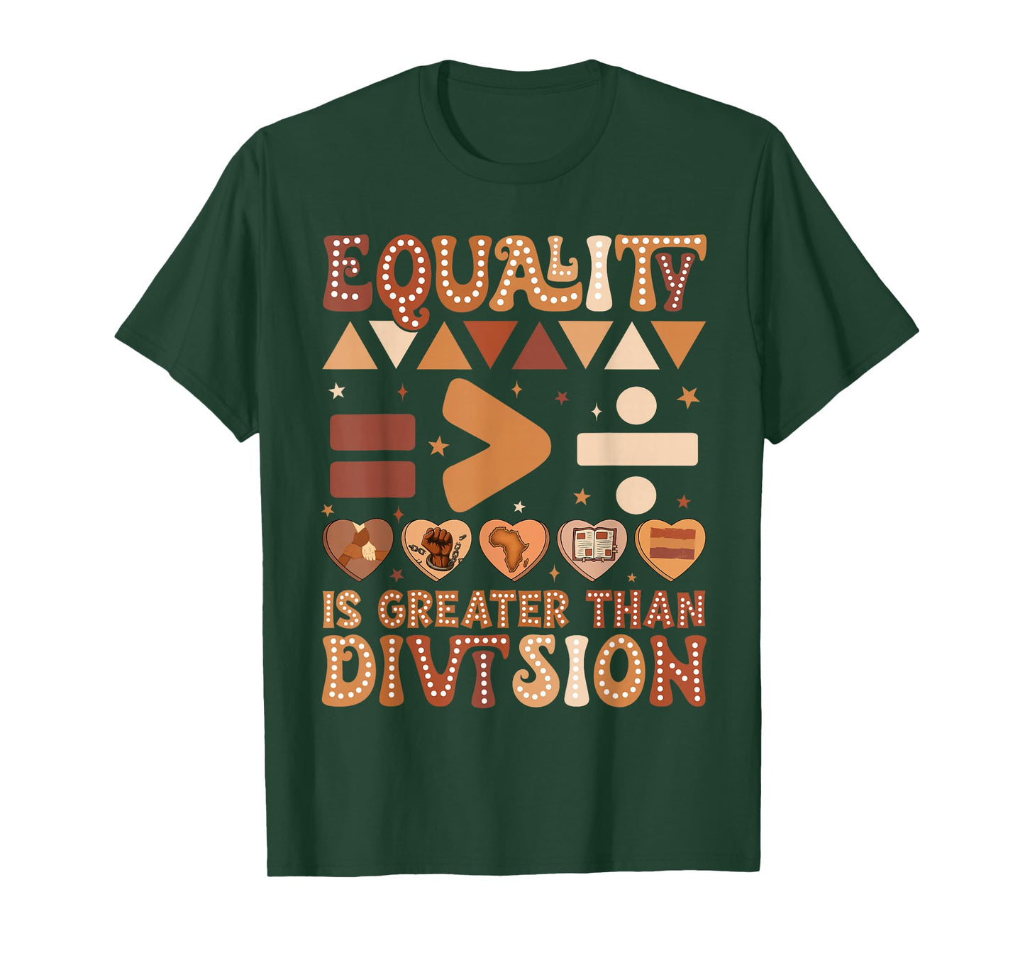 Equality is Greater Than Division Math Black History Month T-Shirt