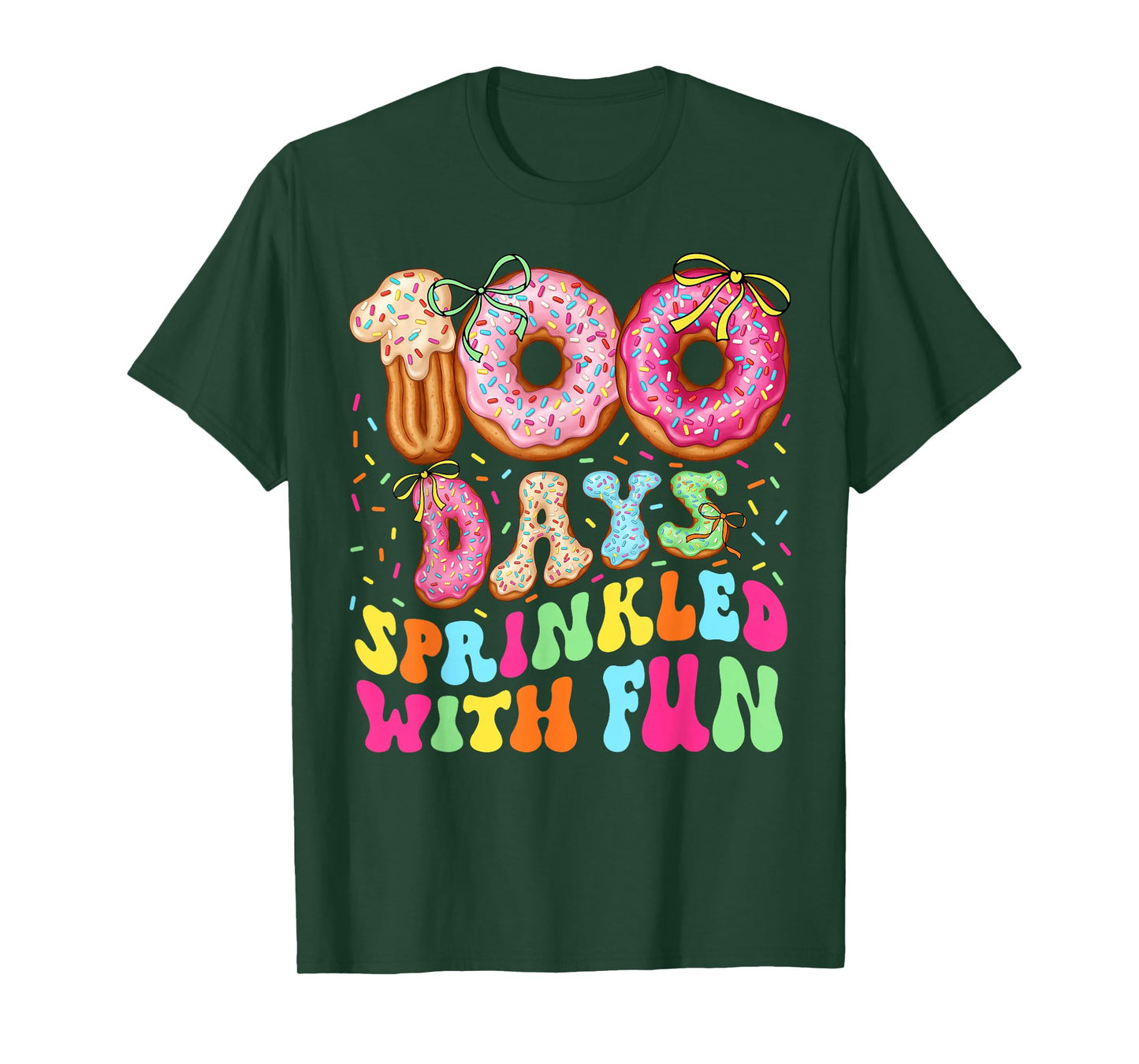 Happy 100th Day of School 100 Days Sprinkled with Fun Girly T-Shirt