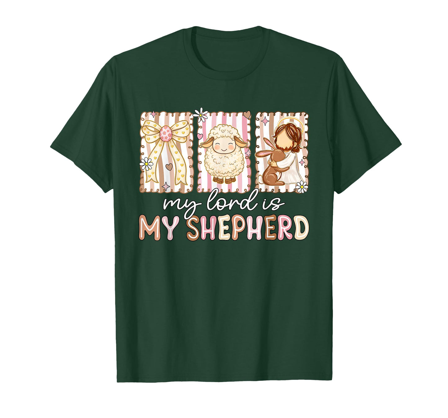 The Lord is My Shepherd Christian Easter Day Women Men Kids T-Shirt