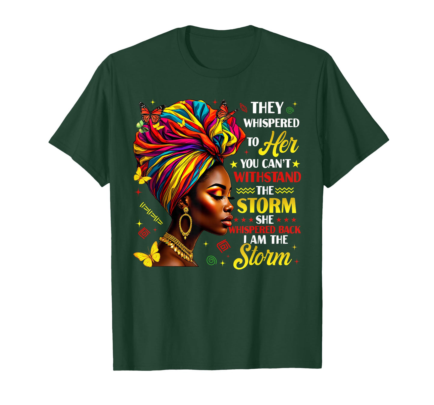 Black History They Whispered to Her Melanin Queen Girl Women T-Shirt