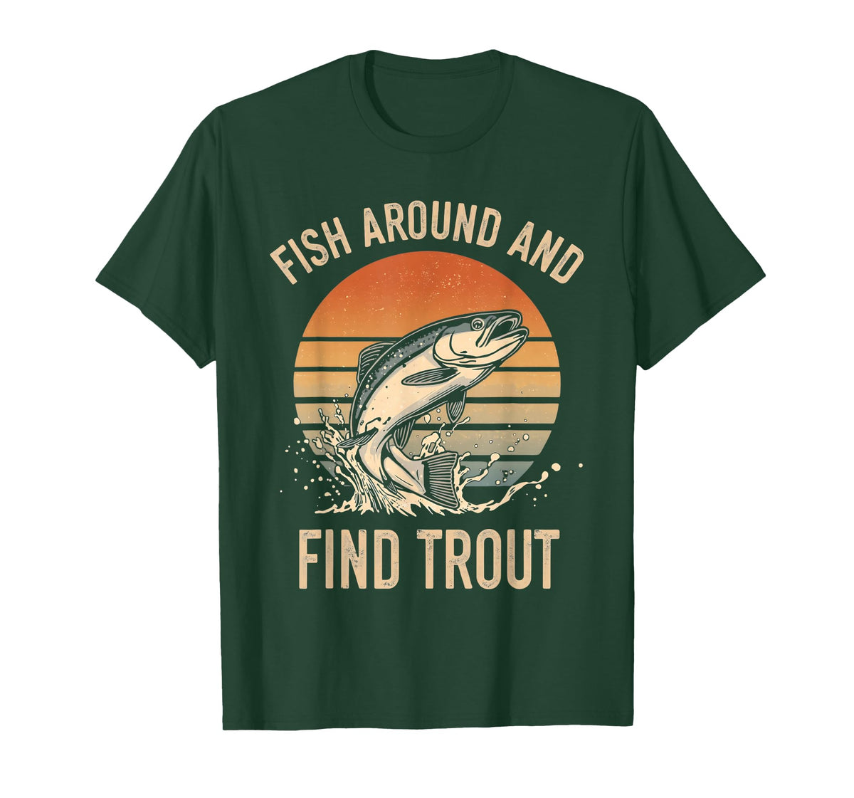 Fish Around and Find Trout Funny Fishing Shirt Boys Kid Men T-Shirt