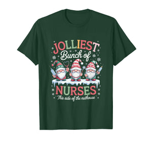 Jolliest Bunch of Nurses This Side of The Nut House Xmas T-Shirt