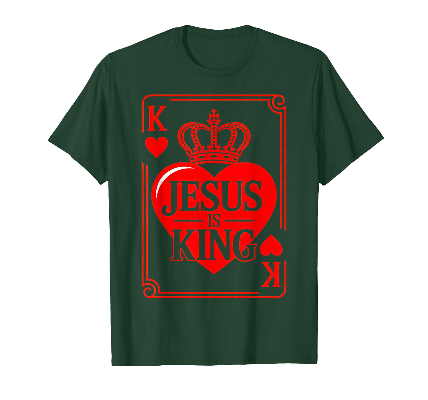 Jesus is King Christian Valentine K Heart Card God Faith T-Shirt