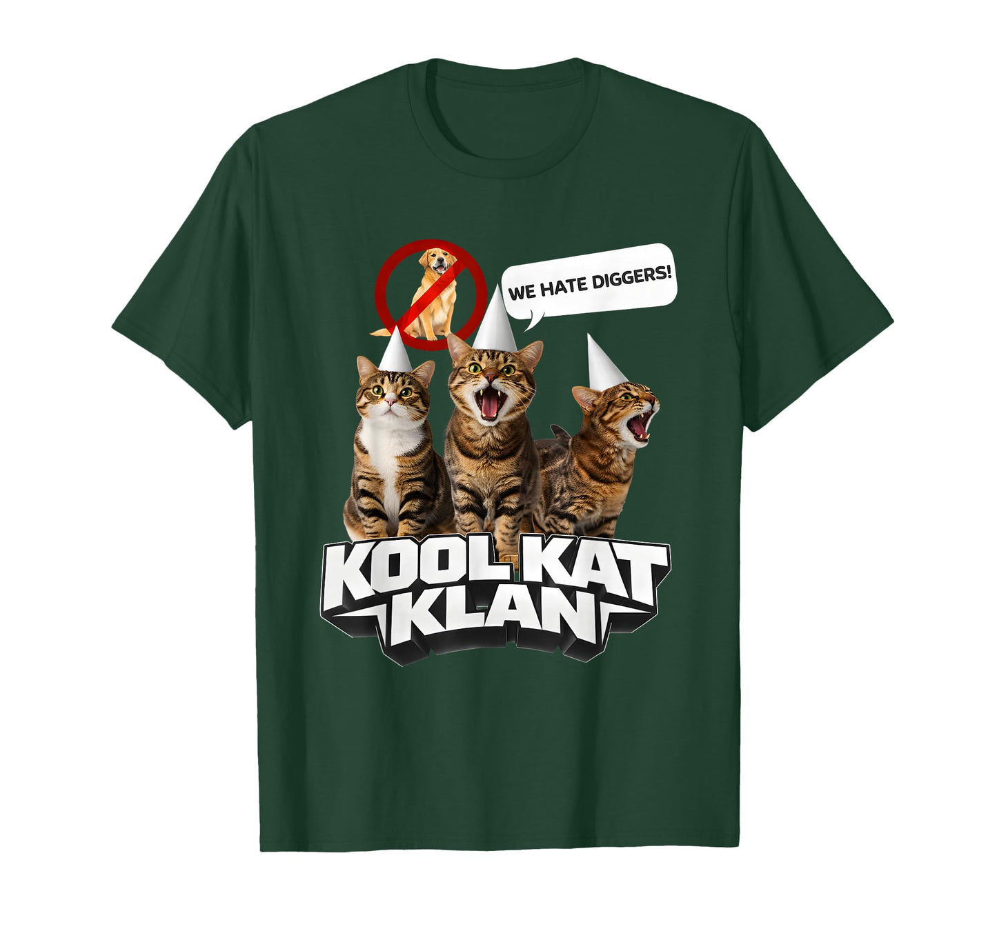 Cat Kool Kat Klan We Hate Diggers Funny T-Shirt