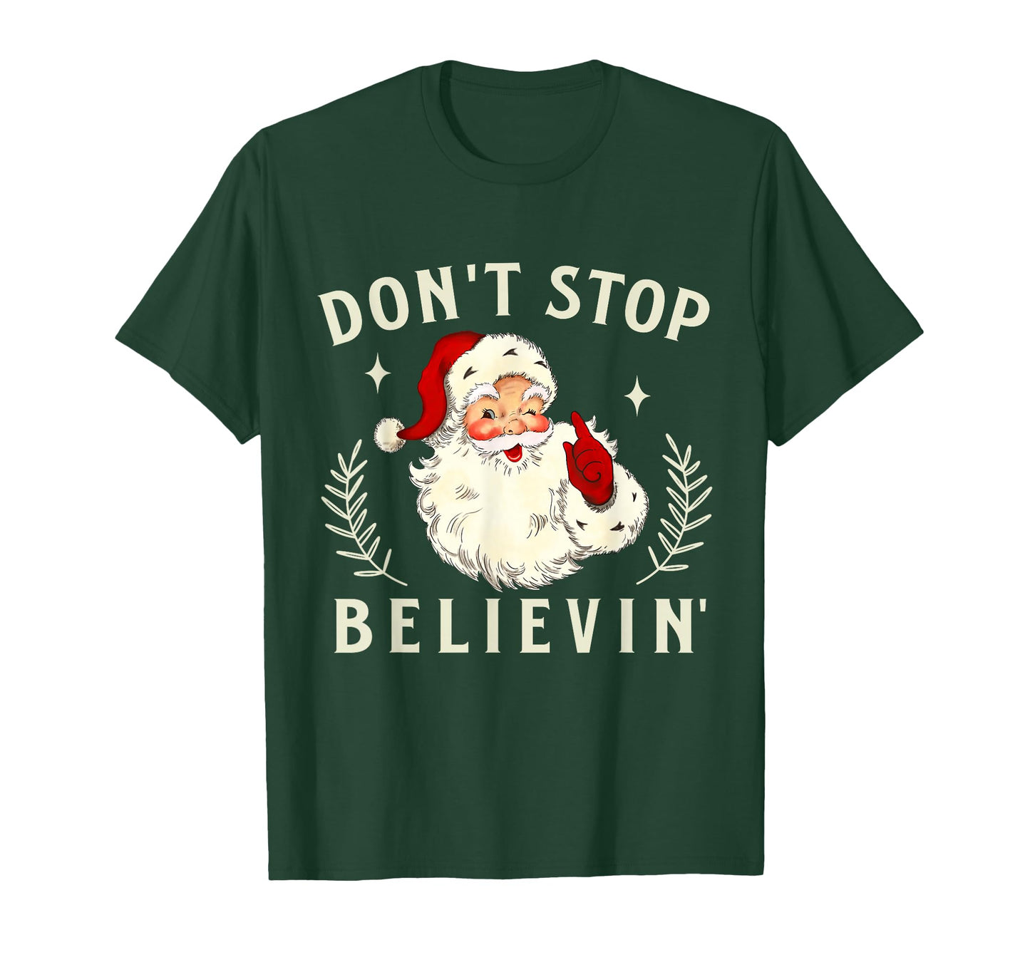 Vintage Retro Don't Stop Believing Santa Claus Matching Xmas T-Shirt