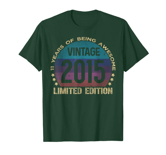 11 Year Old Gifts Vintage 2015 Limited Edition 11th Birthday T-Shirt