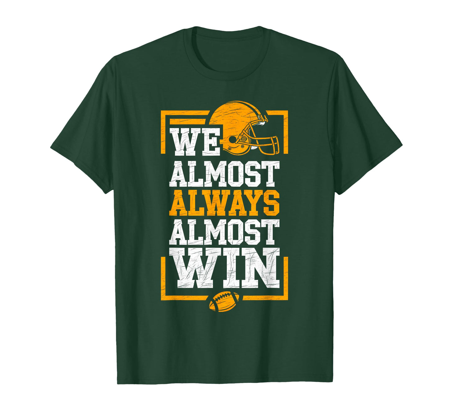 Retro We Almost Always Almost Win, Funny Football Fans T-Shirt