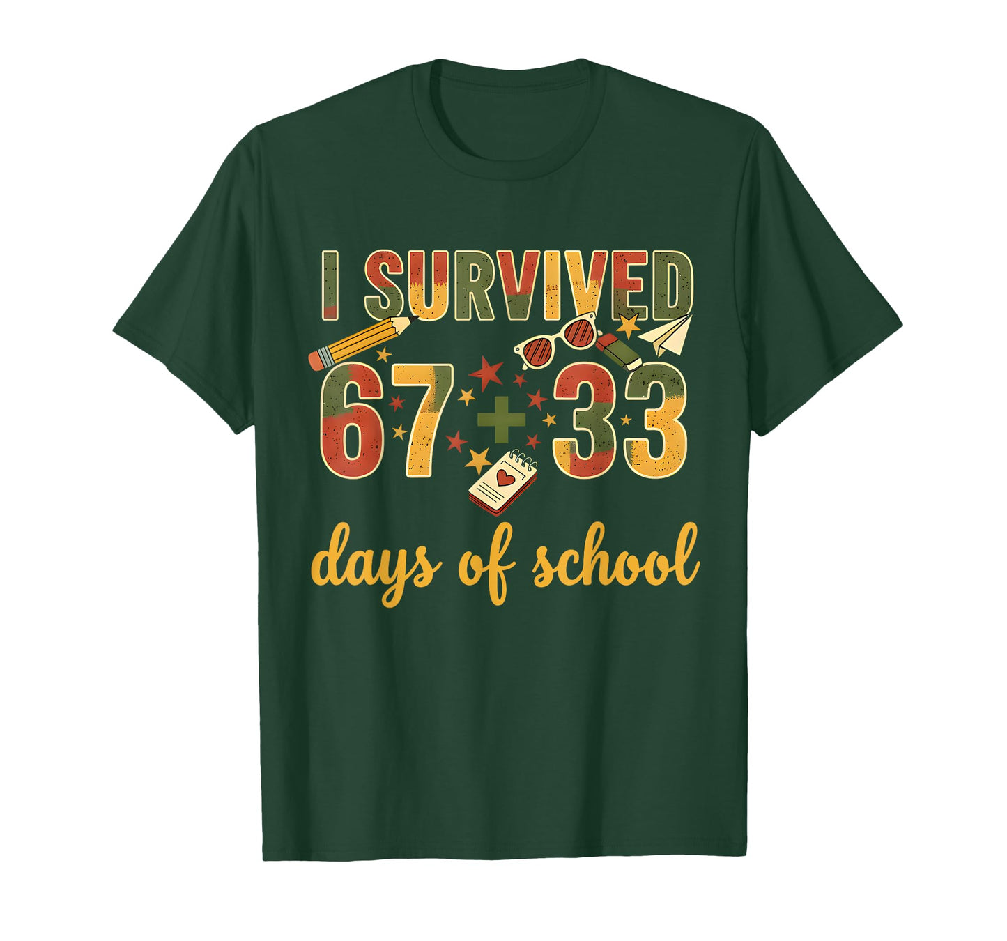 I Survived 67 + 33 Days of School 100 Days of School Teacher T-Shirt