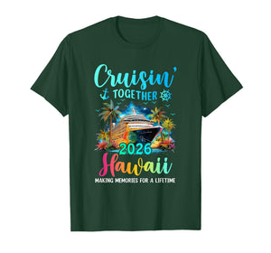 Cruisin' Together Hawaii 2026 Family Cruise Vacation T-Shirt