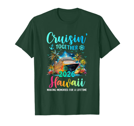 Cruisin' Together Hawaii 2026 Family Cruise Vacation T-Shirt