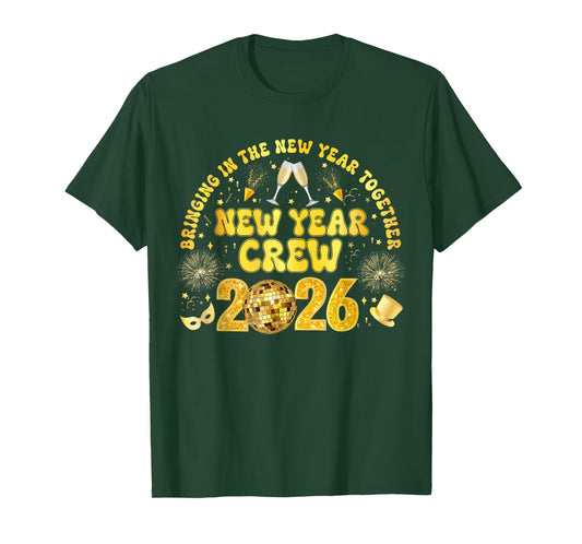 Celebration Happy New Year Eve Crew 2026 Party Men Women T-Shirt