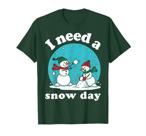 I Need a Snow Day for Teacher and Kids Funny Winter Snowman T-Shirt
