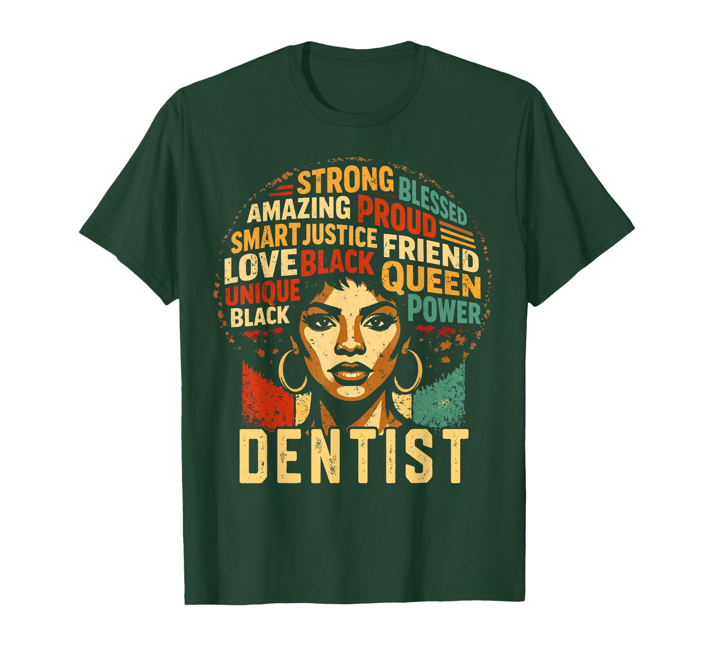 Dentist Black History Month Powerful Black Pride Art Design T-Shirt