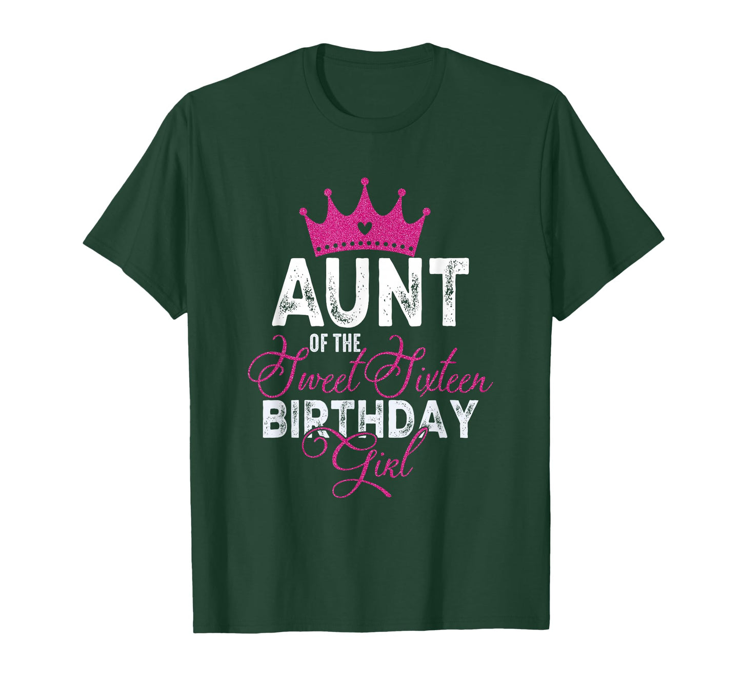 Aunt of The Sweet Sixteen Bday Girl 16th Pink Crown T-Shirt