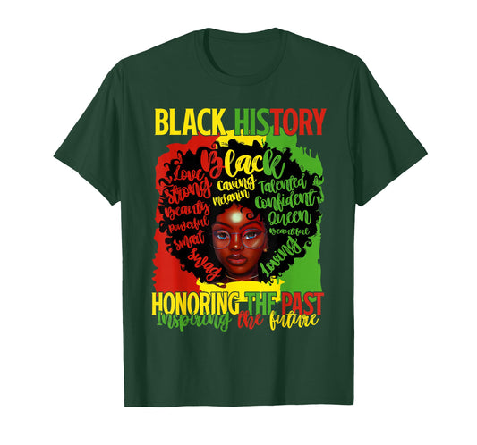 Black History Honoring Past Inspiring Future Black Woman T-Shirt