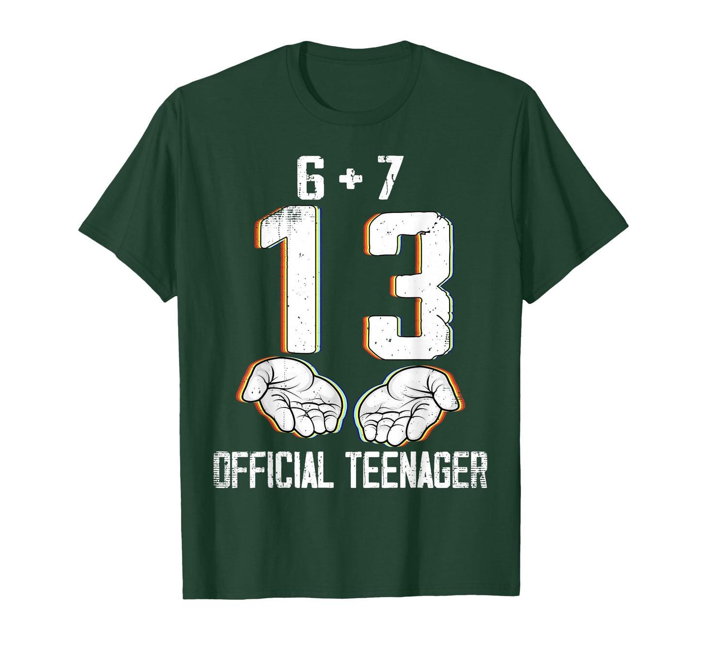6+7 = 13 Year Old Boys Girls Teenager 13th Birthday Funny 67 T-Shirt