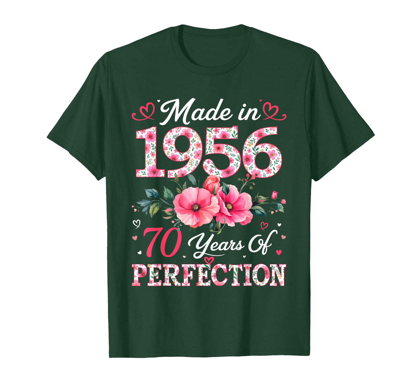 70 Years Old Made in 1956 70th Birthday Floral Women T-Shirt