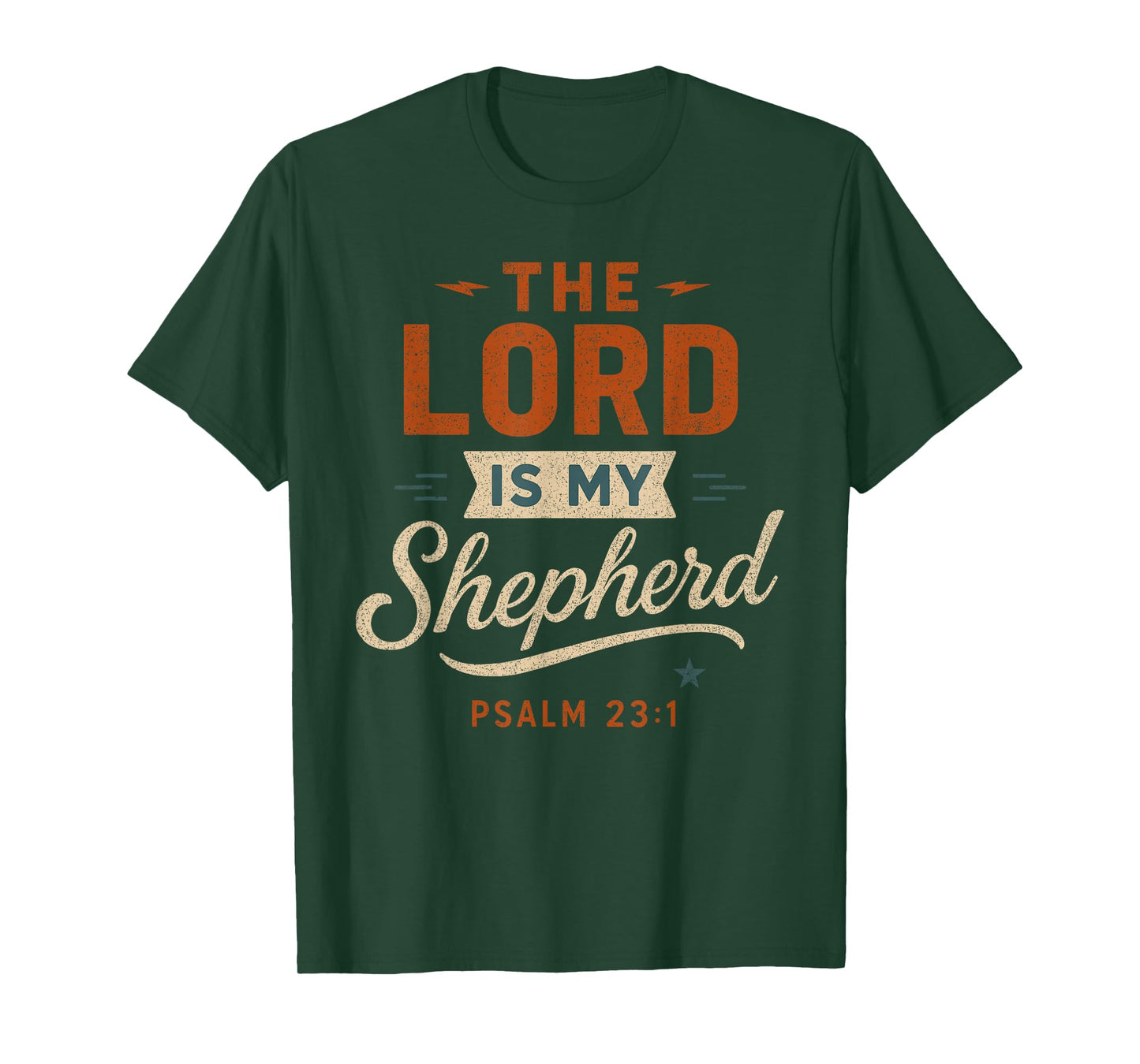 The Lord is My Shepherd Psalm 23 1 - Vintage Christian T-Shirt