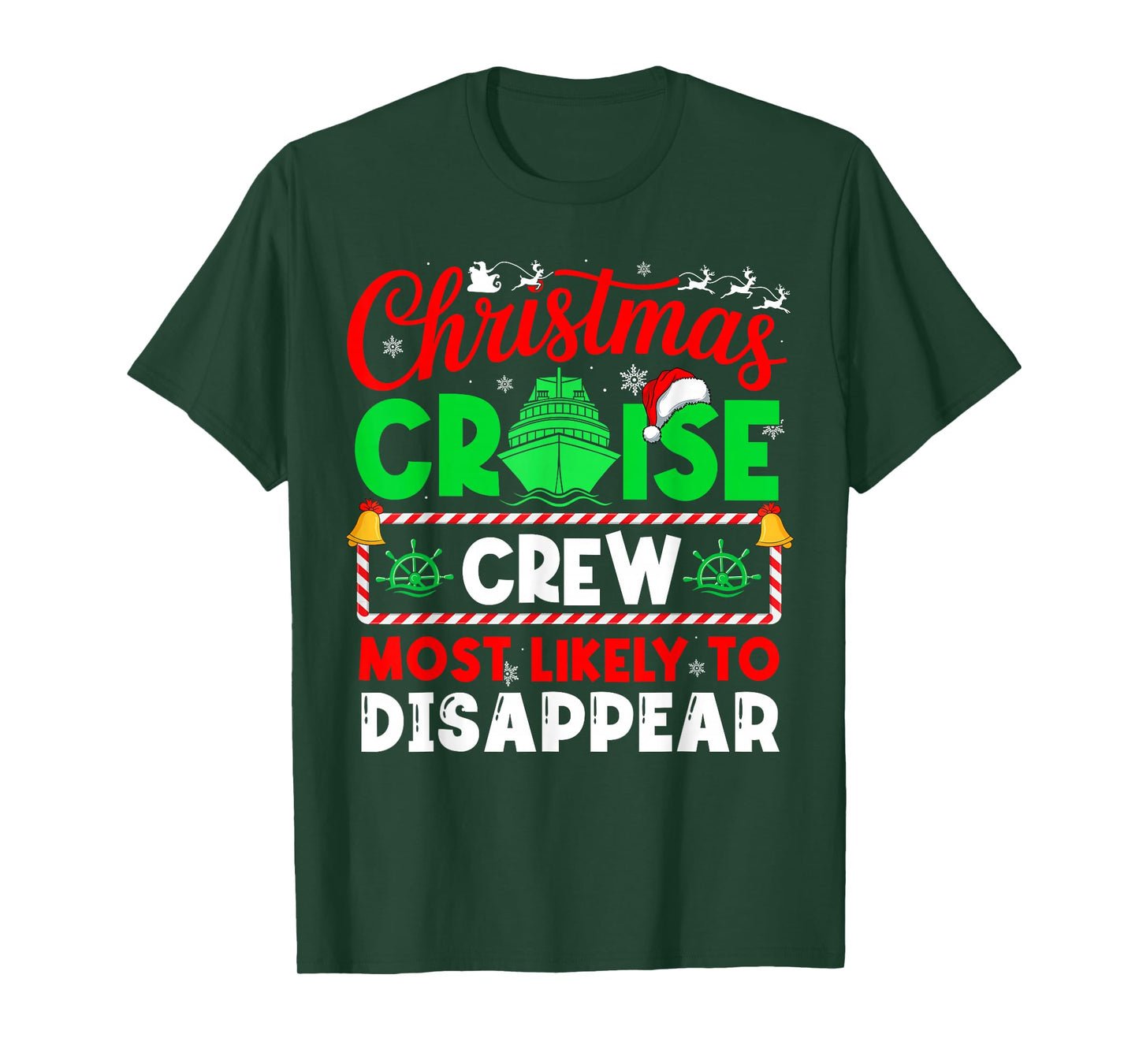 Christmas Cruise Crew Most Likely to Disappear T-Shirt