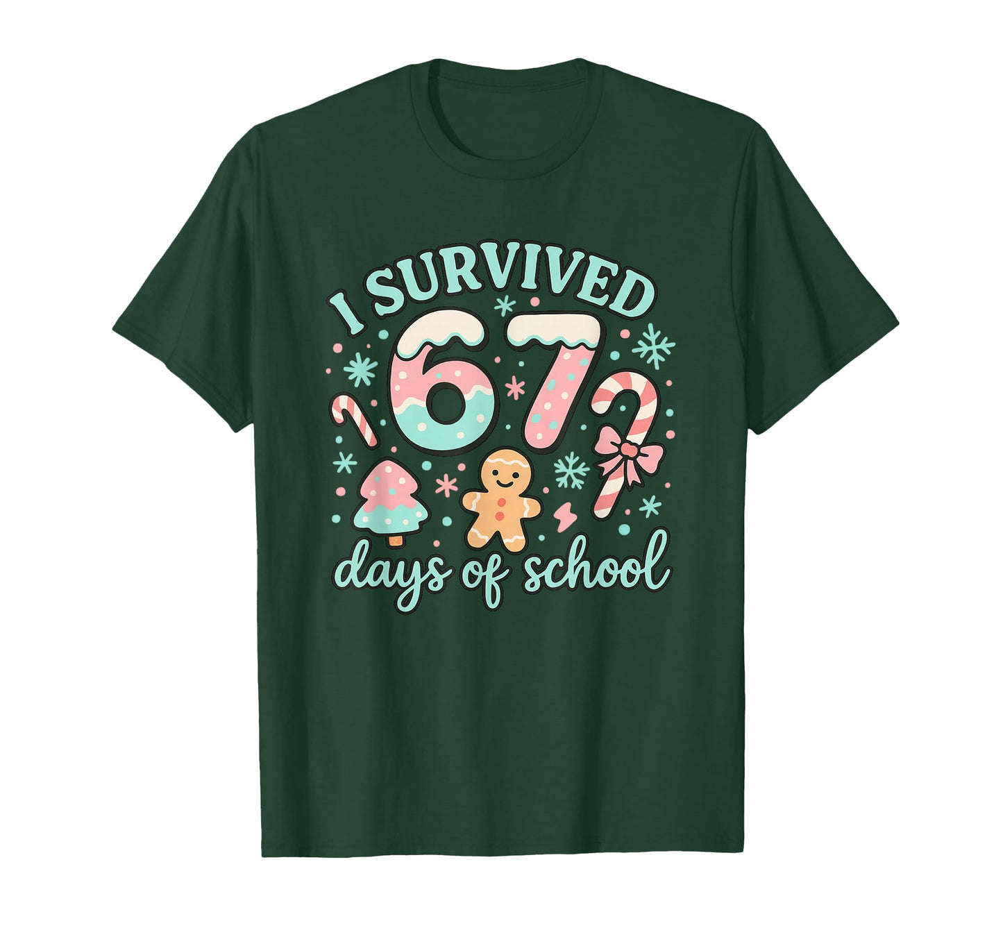 Survived 67 Days of School Candy Style Six Seven T-Shirt