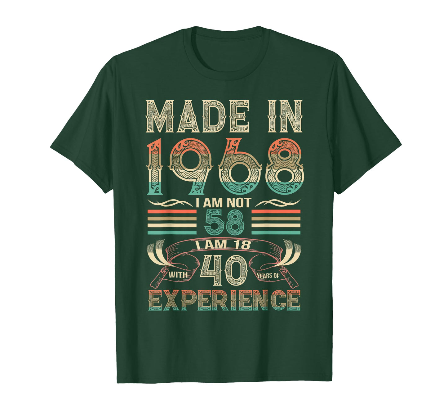 Made in 1968 I'm Not 58th Birthday Experience Vintage Retro T-Shirt