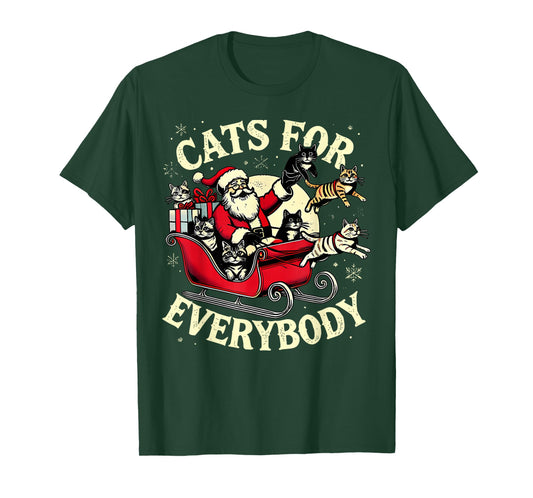 Christmas Cats for Everybody Santa Lover Holiday T-Shirt