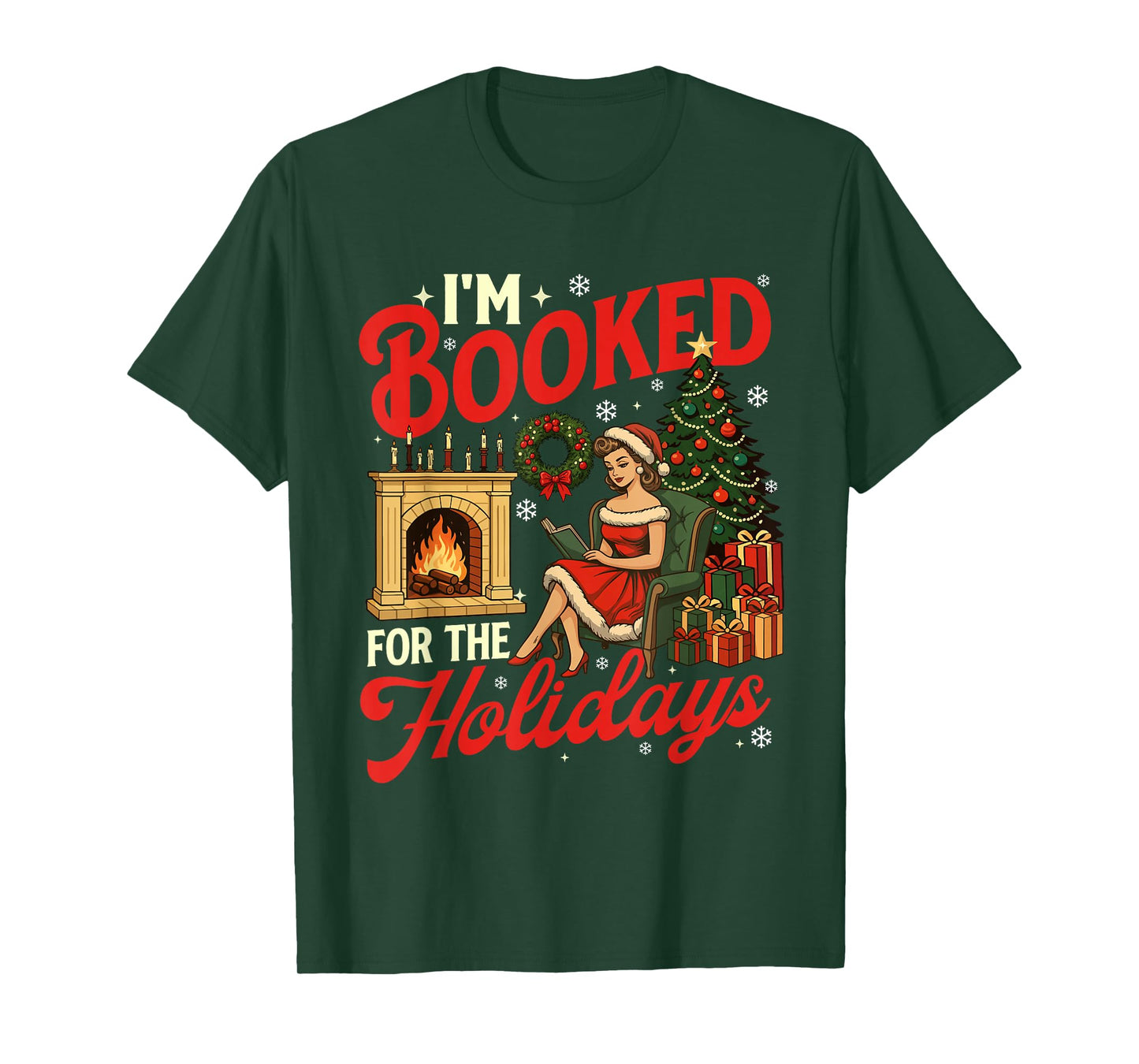 I'm Booked for The Holidays Christmas Reading Bookworm Xmas T-Shirt