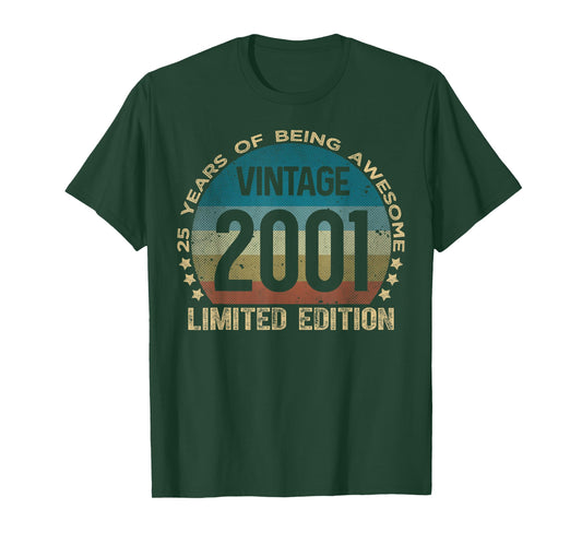 25 Year Old Gifts Vintage 2001 Limited Edition 25th Birthday T-Shirt