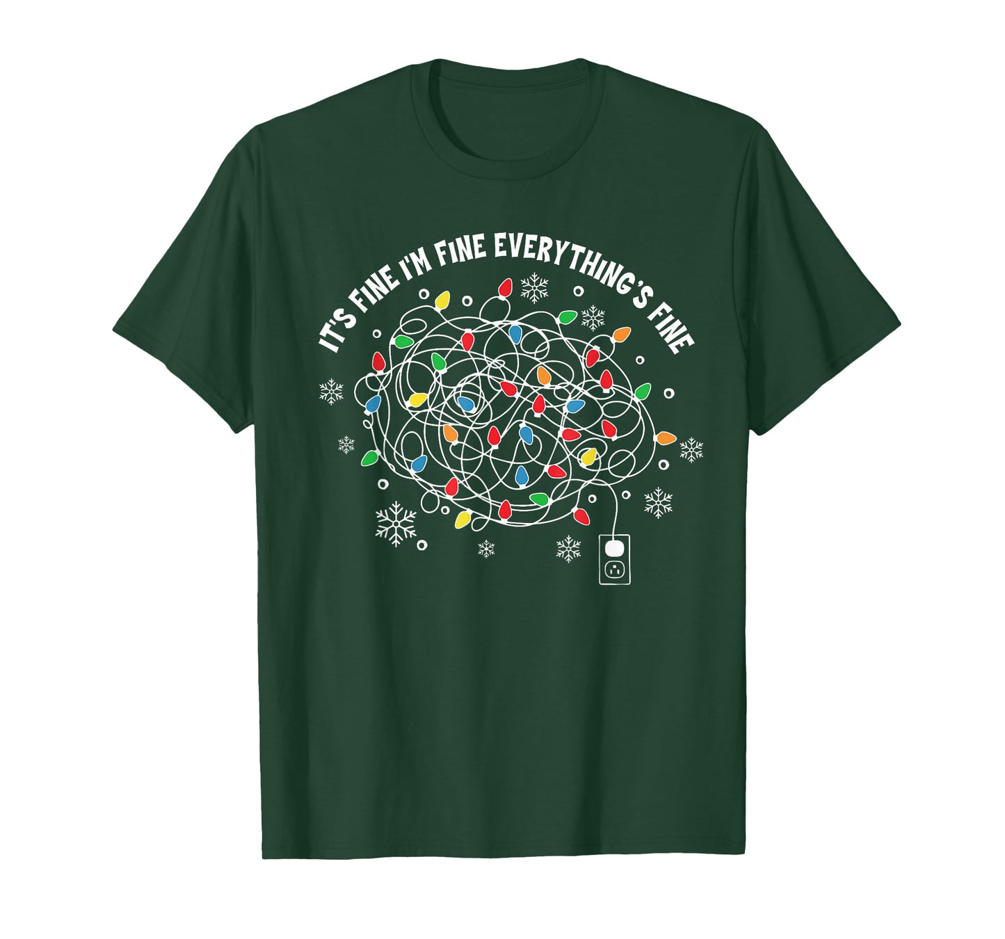 It's Fine I'm Fine Everything is Fine Christmas Lights T-Shirt