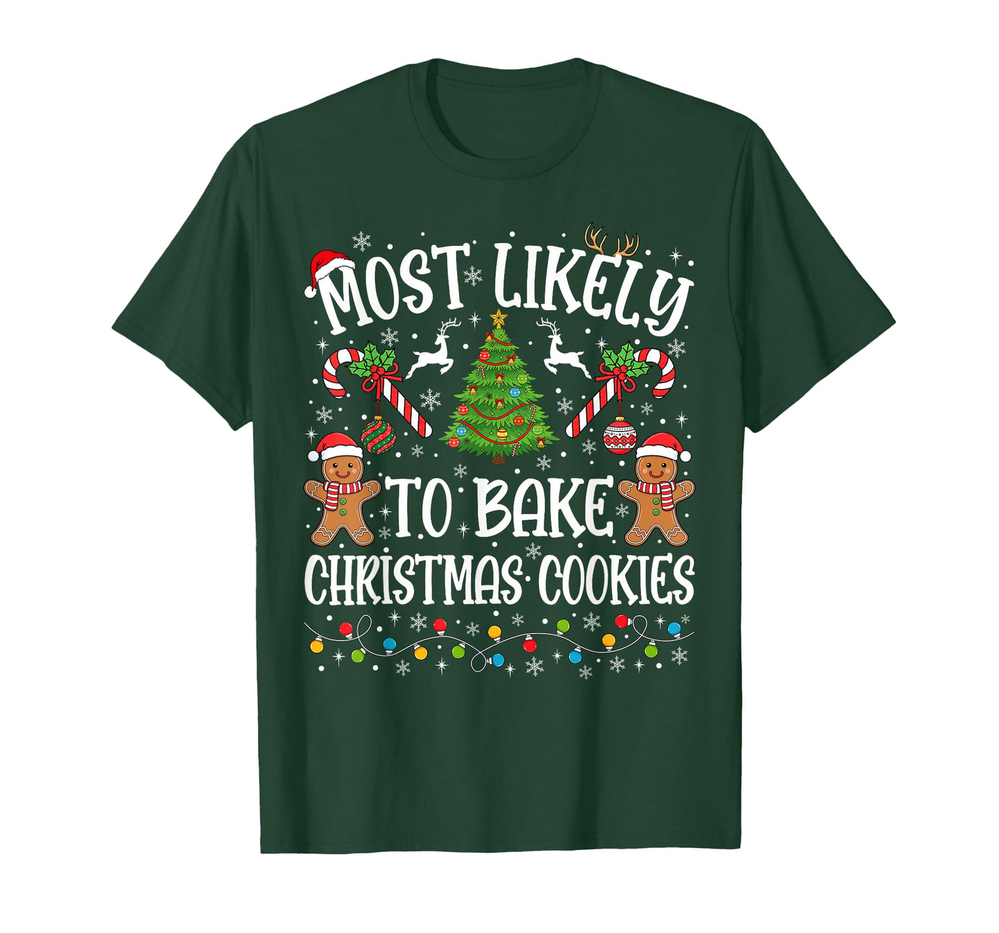 Most Likely to Bake Christmas Cookies Family Matching Baker T-Shirt