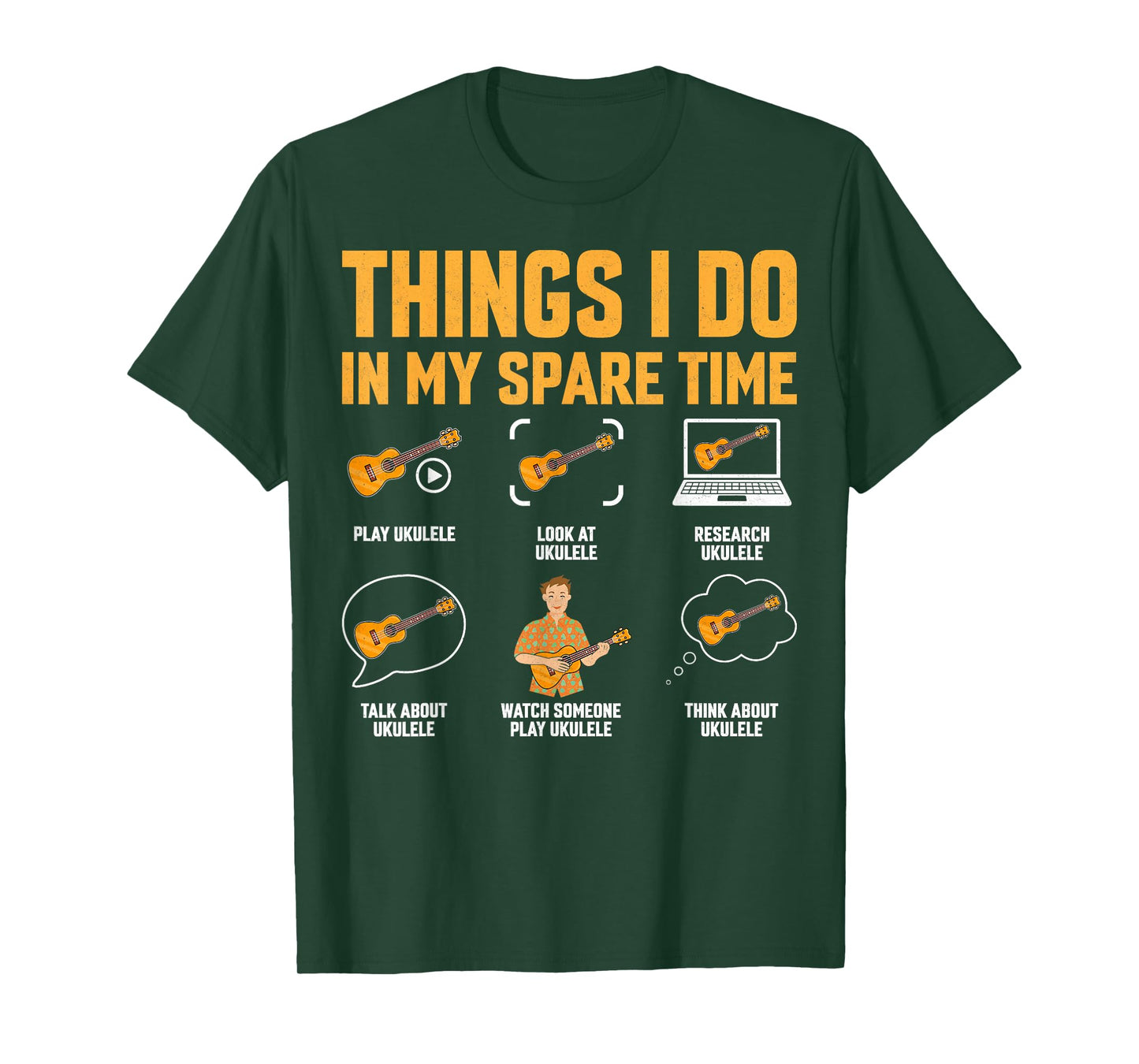 Things I Do in My Spare Time - Ukulele Lover Gifts T-Shirt