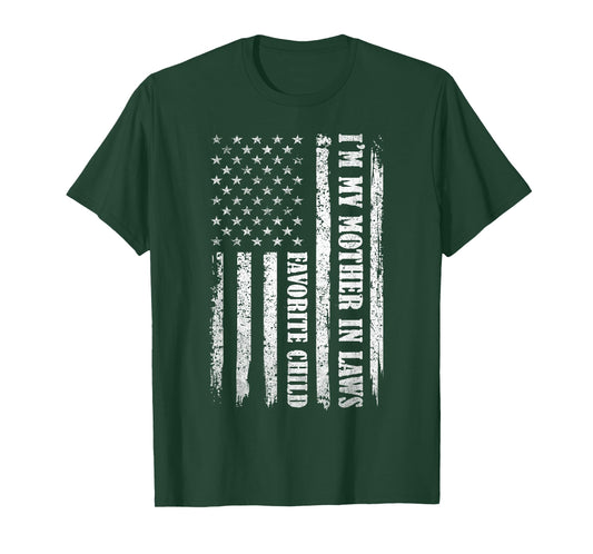I'm My Mother in Laws Favorite Child Funny Parent Men Women T-Shirt