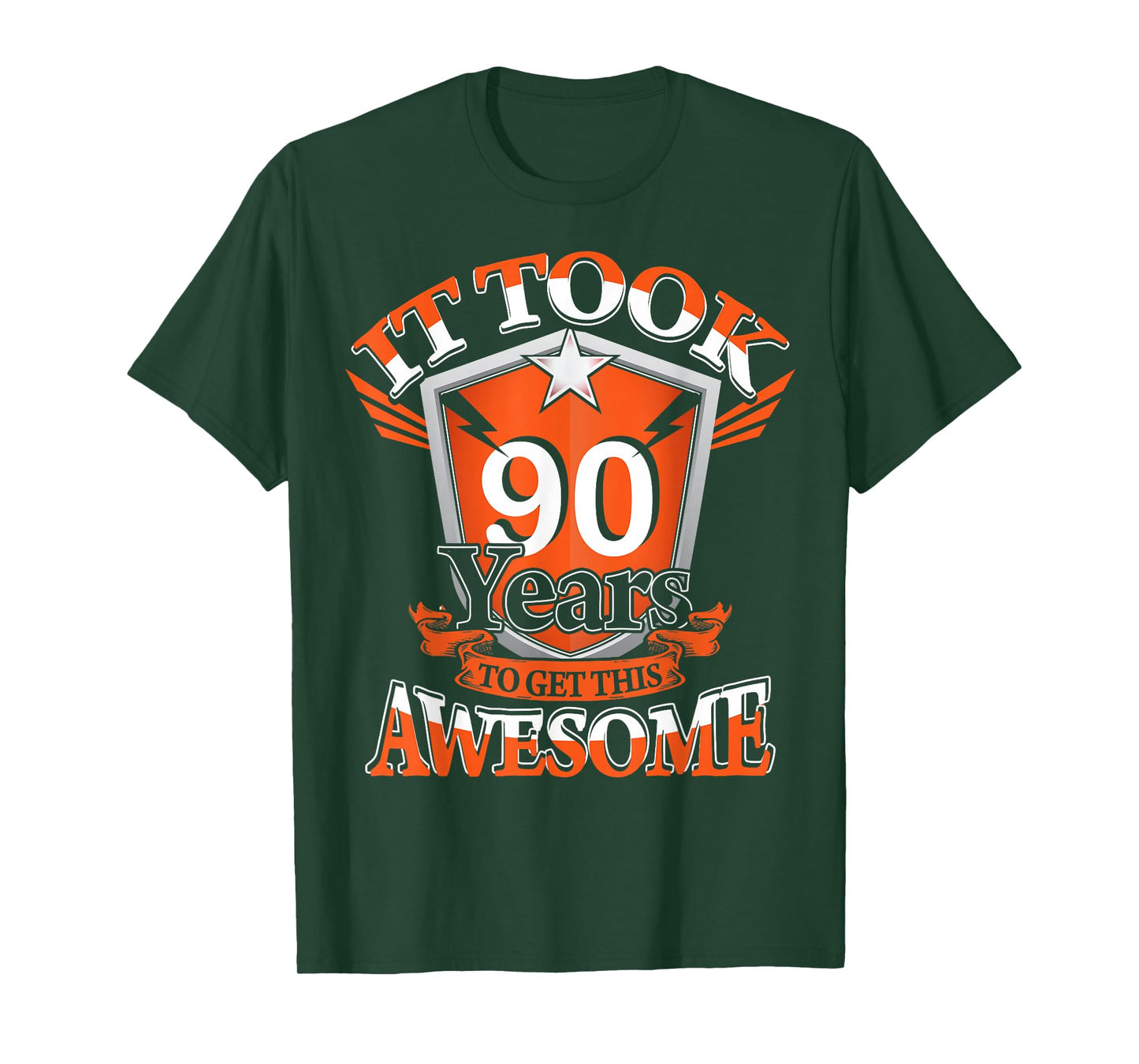 It Took Me 90 Years to Get This Awesome 90 Birthday Gift T-Shirt