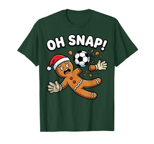 Oh Snap Gingerbread Goalie Funny Soccer T-Shirt