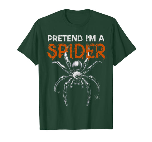 Pretend I'm A Spider Funny Halloween Creepy Men Women Boys T-Shirt