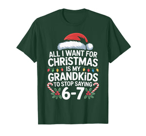 67 Christmas for Grandpa and Grandma All I Want T-Shirt