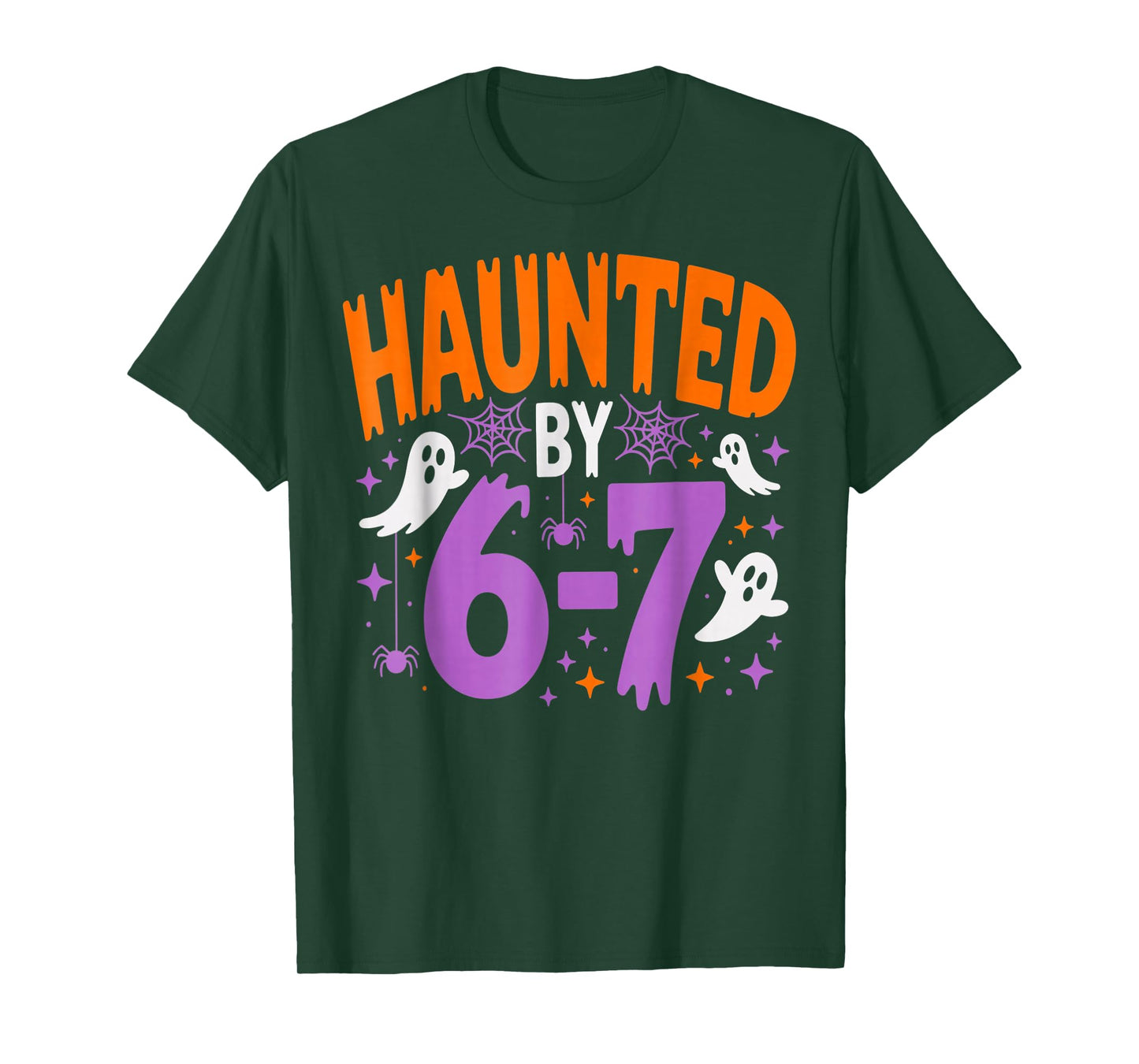 Haunted by 67 Funny Halloween T-Shirt