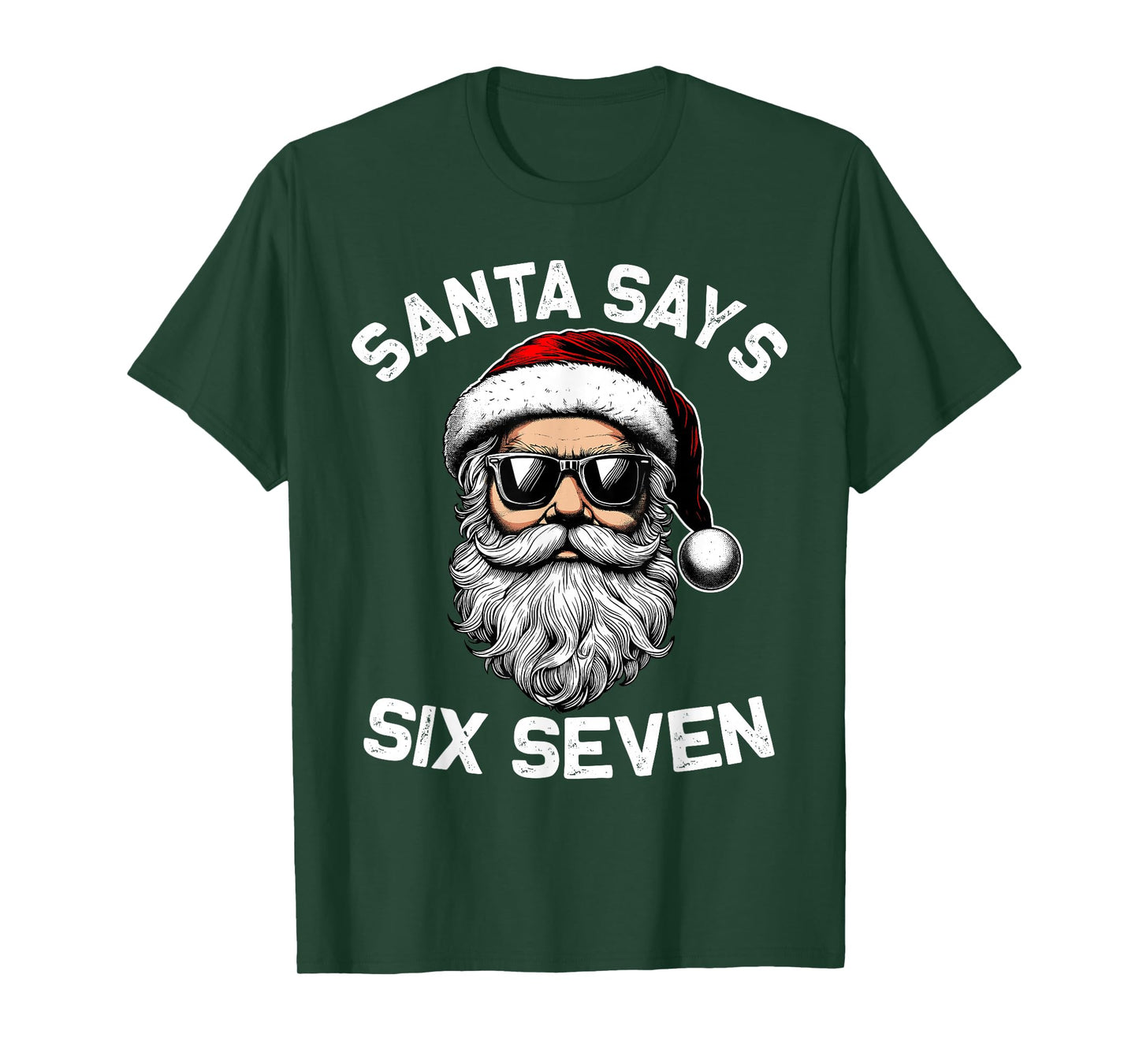 Funny Santa Says Six Seven Christmas 67 Meme Xmas Men Kids T-Shirt
