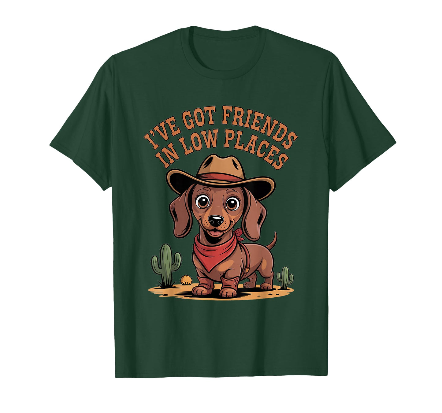 I've Got Friends in Low Places Cowboy Sweet Dachshund T-Shirt