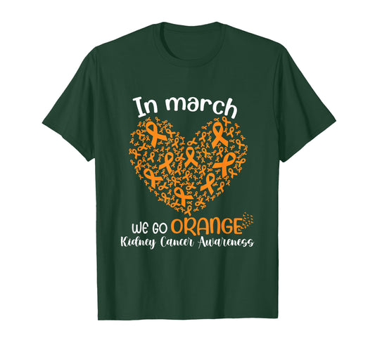 Go Orange - American Kidney Cancer Awareness in March T-Shirt