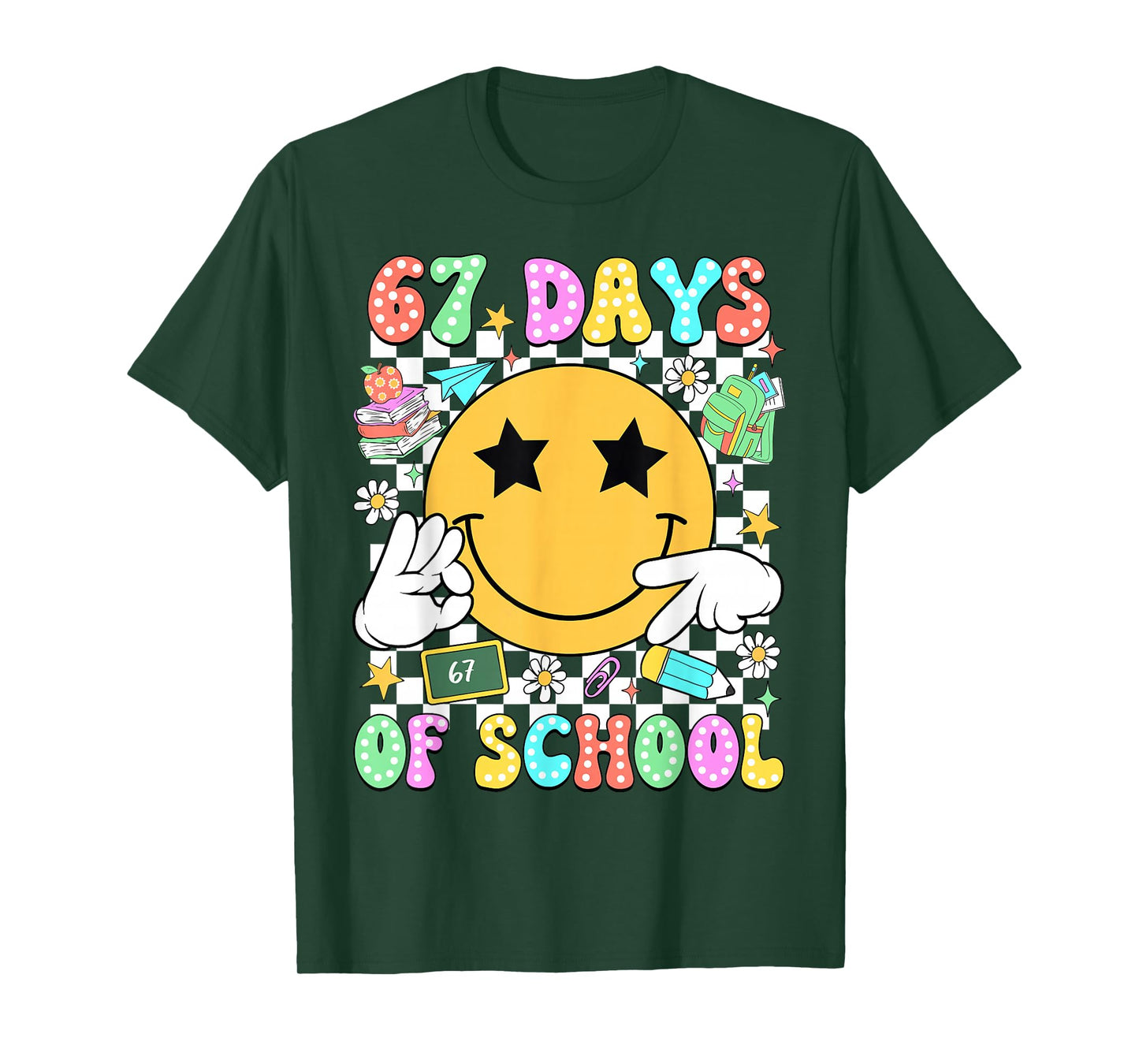 67 Days of School Six Seven 67 Days Smarter Teacher Boy Girl T-Shirt