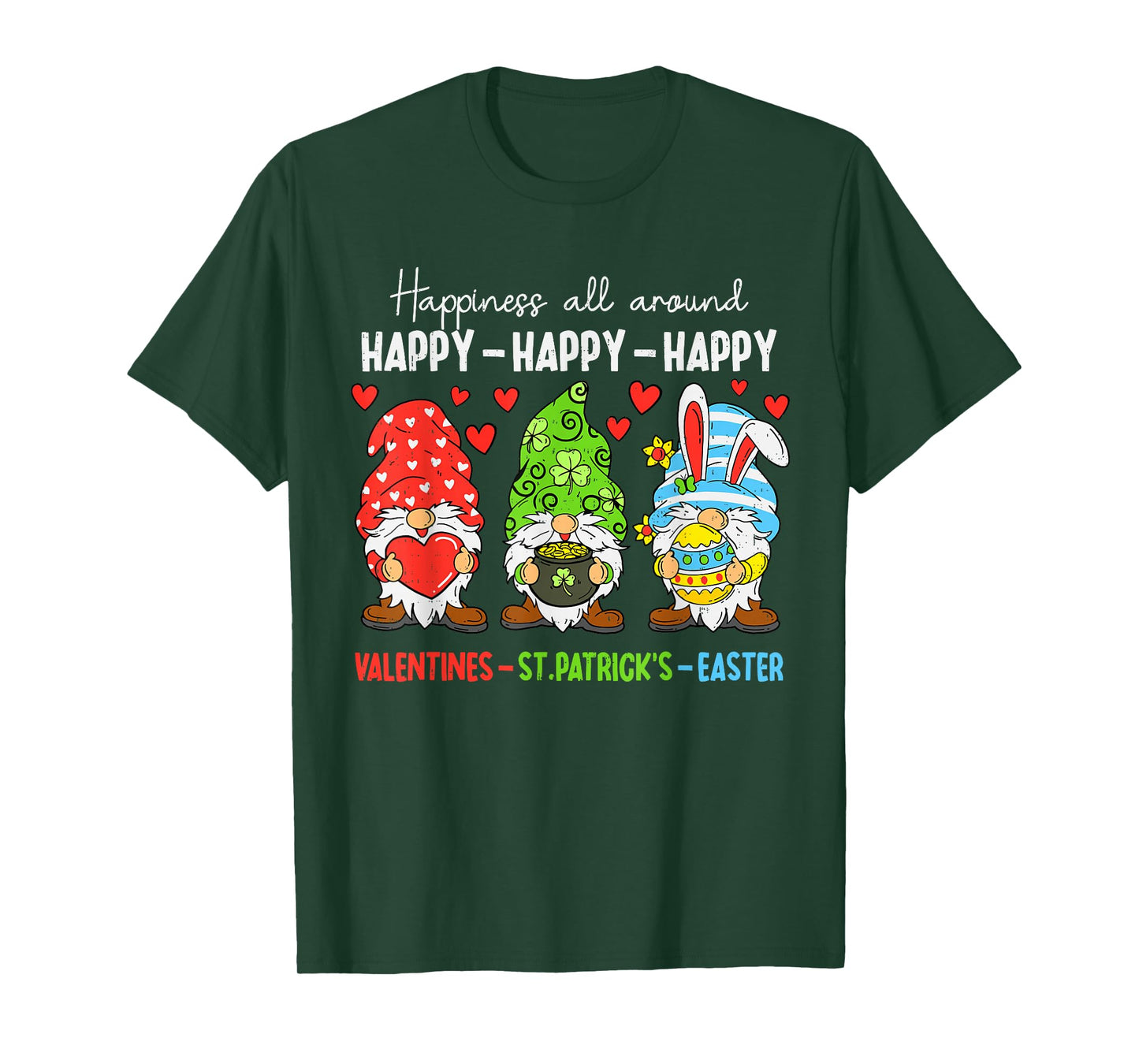 Cute Gnome Happy Valentines St Patricks Easter Holiday Funny T-Shirt