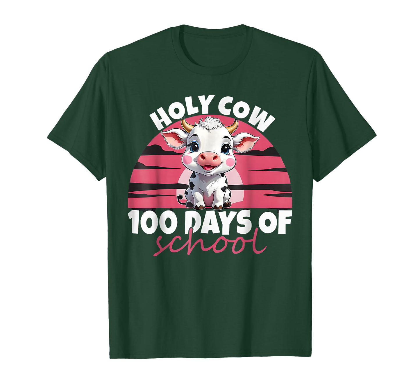 Holy Cow 100 Days of School Girls Womens T-Shirt