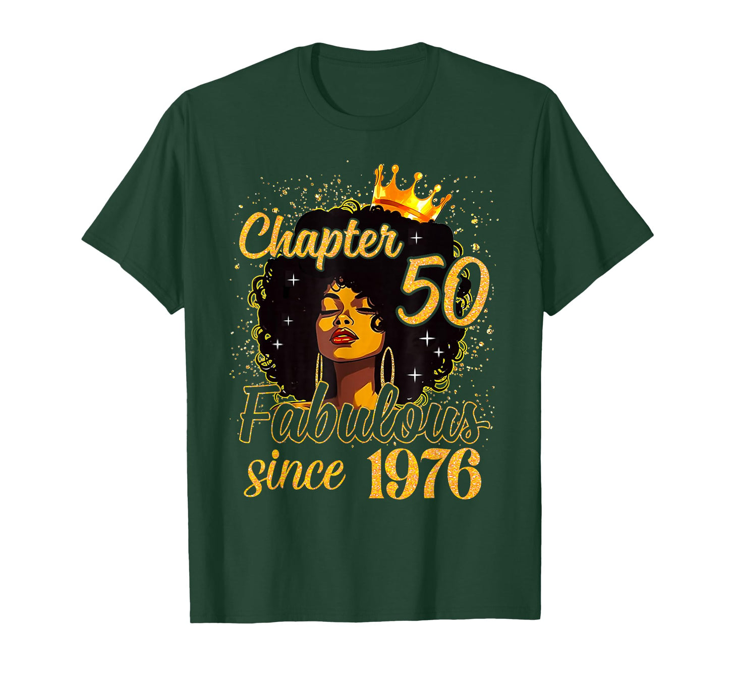 Chapter 50 Afro Queen Girl Fabulous Since 1976 Birthday T-Shirt