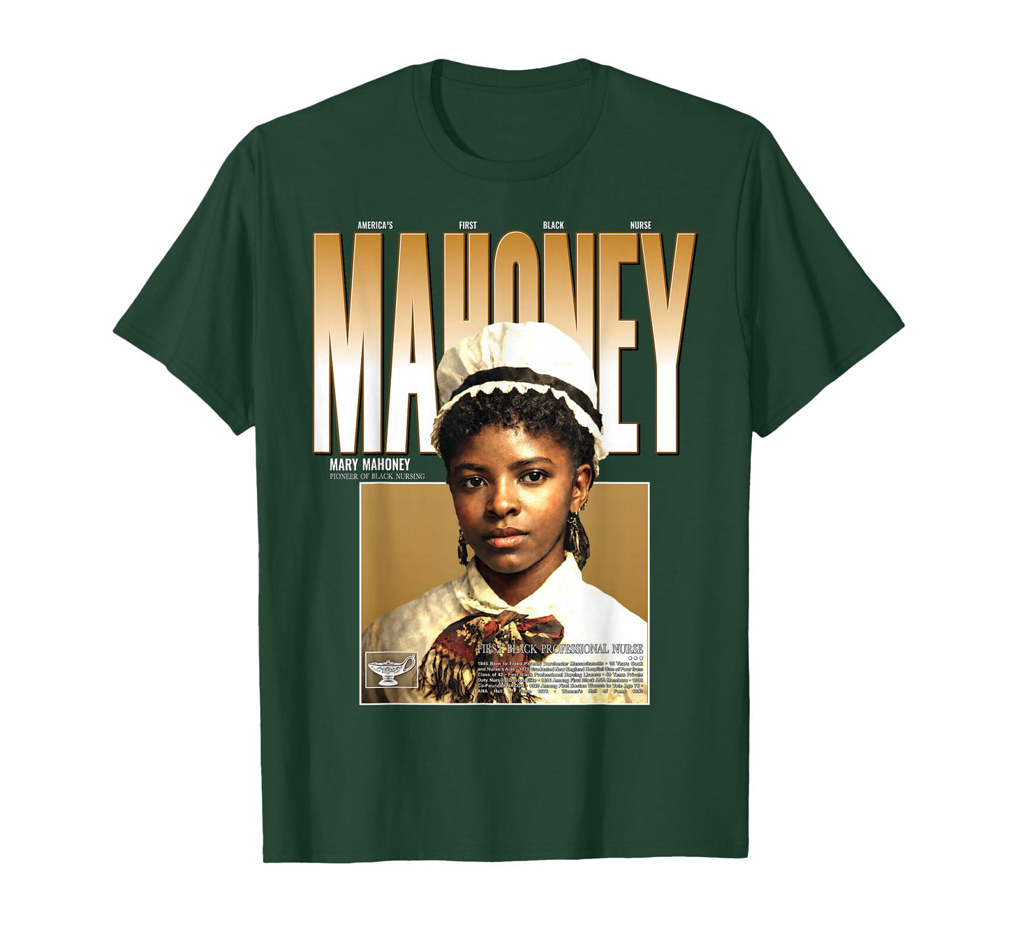 Mary Eliza Mahoney First Licensed Black Nurse 1879 T-Shirt