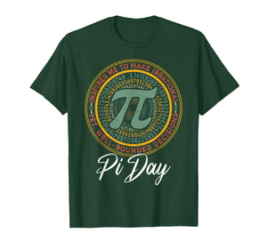 Inspires Me to Make Irrational Well Rounded Decisions Pi Day T-Shirt