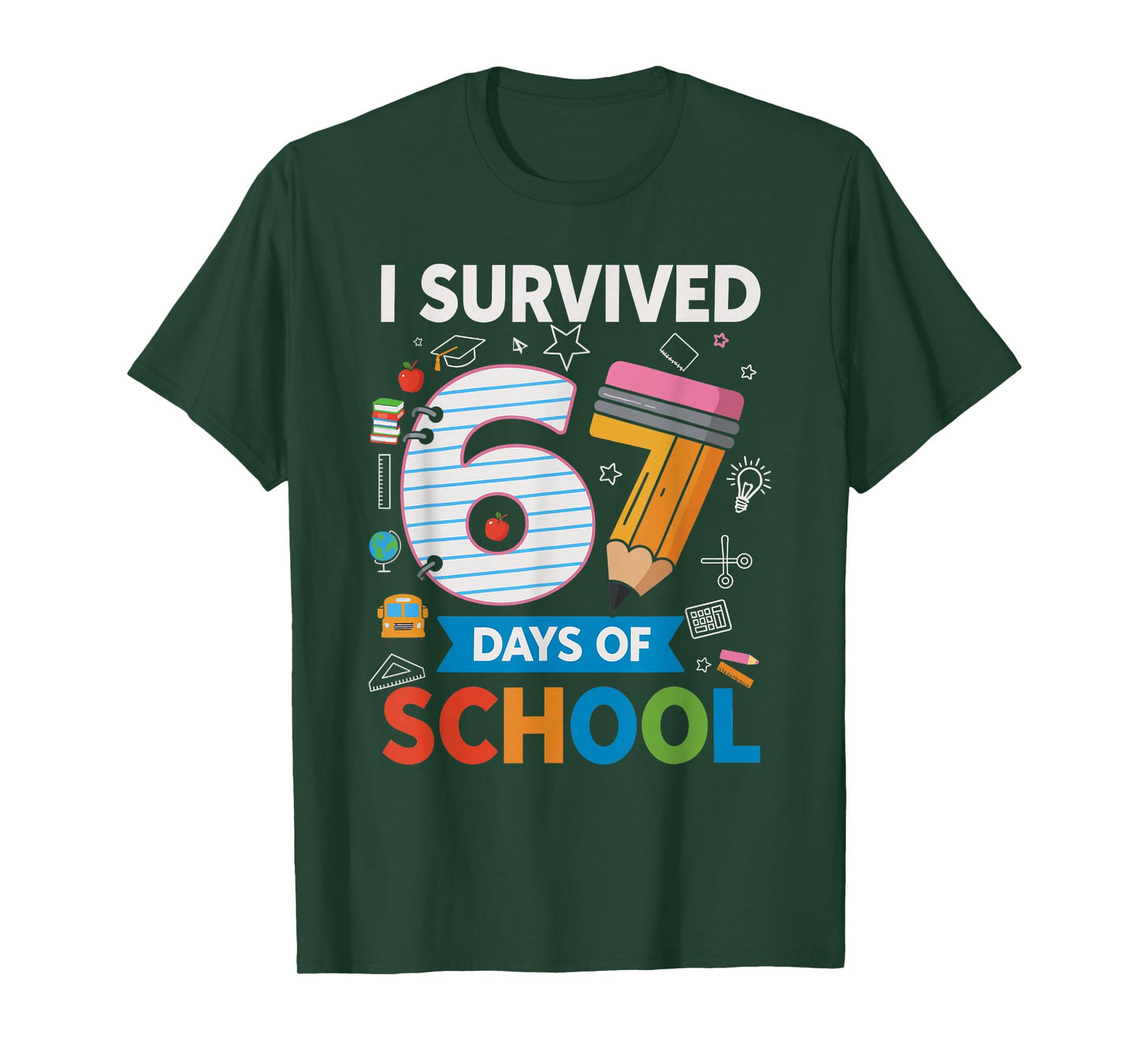 I Survived 67 Days of School Funny Kids Teacher Student Meme T-Shirt