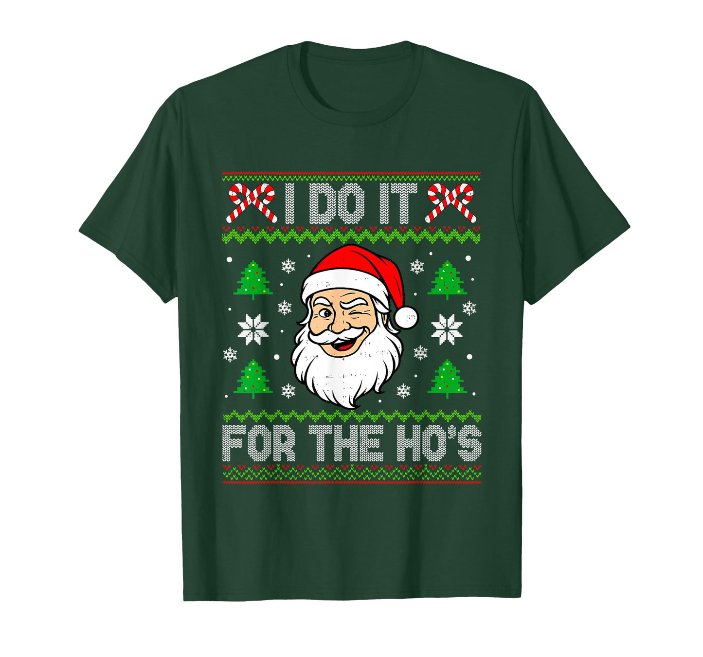 I Do It for The Ho's Santa Funny Inappropriate Christmas Men T-Shirt