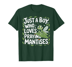 Just A Boy Who Loves Praying Mantises Insect Lover T-Shirt